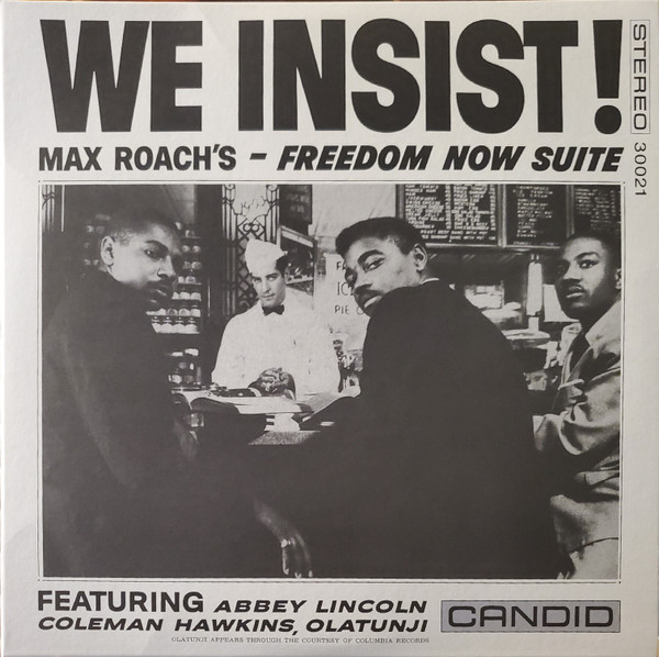 We insist! Max Roach’s Freedom Now Suite, 1960. Album cover