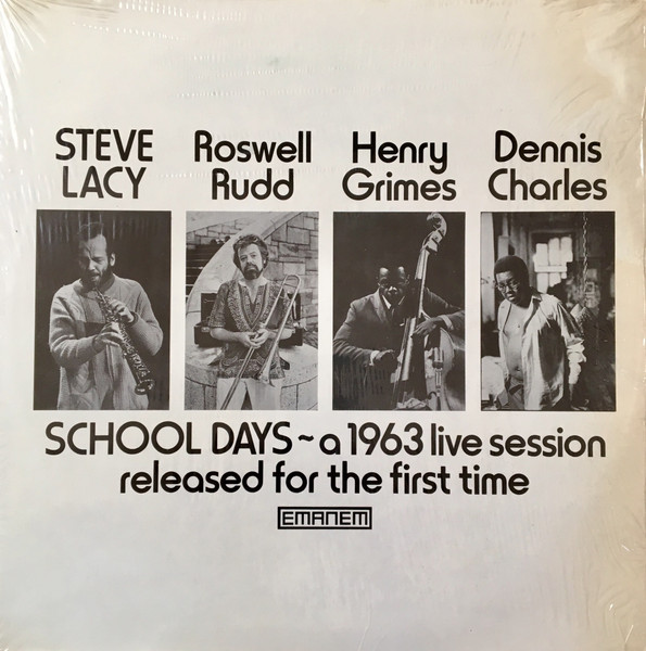 Steve Lacy, Roswell Rudd, Henry Grimes, Dennis Charles, *School Days, 1963