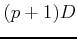 $(p+1)D$
