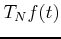 $T_Nf(t)$