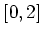 $[0,2]$