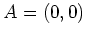 $A=(0,0)$